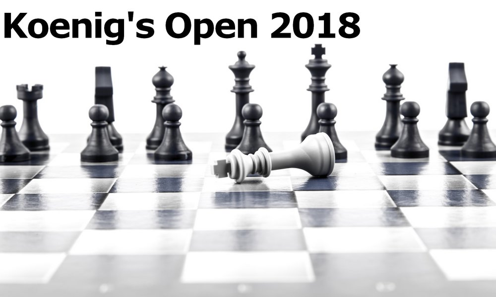 Koenig’s Open 2018 !