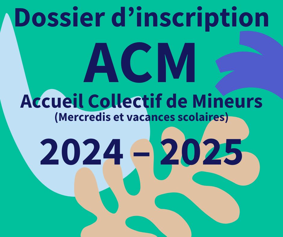 Dossier d’inscription ACM 2024-2025